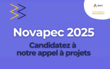 Appel à projets : deuxième chance pour candidater à Novapec !