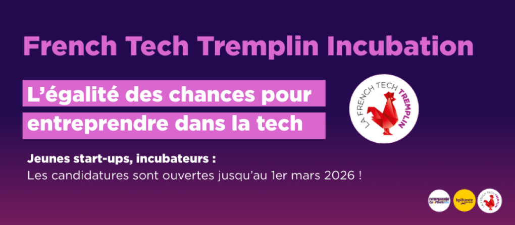 Jeunes start-up et incubateurs : les candidatures pour rejoindre la 5ème promotion sont ouvertes jusqu’au 1er mars 2026 !