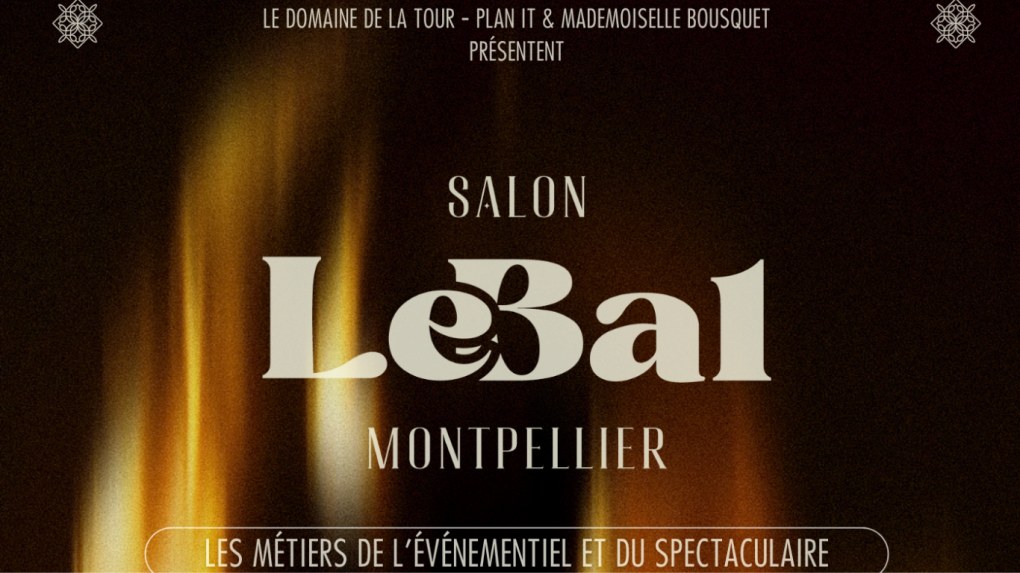 Salon MTP Le Bal - 1001 Nuits
